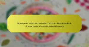 Järjestäytynyt uskonto on tarpeeton: Tutkimus mielenterveydestä, yhteisön tuesta ja henkilökohtaisesta kasvusta
