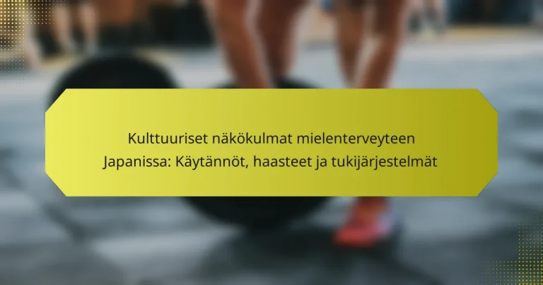Kulttuuriset näkökulmat mielenterveyteen Japanissa: Käytännöt, haasteet ja tukijärjestelmät